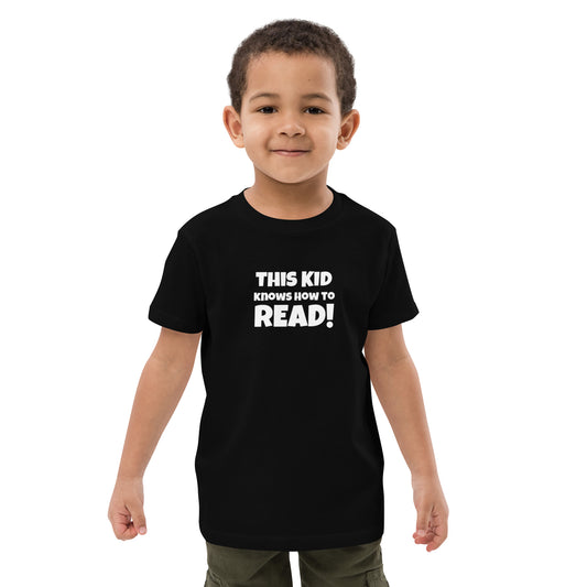 "This Kid knows how to Read!" Organic cotton kids Reading t-shirt