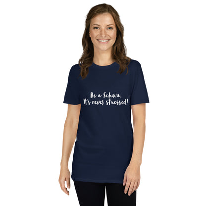 Be a schwa Short-Sleeve Unisex T-Shirt Reading teacher educator gift science of reading book coach interventionist schwa phonics