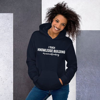 Knowledge Building Comprehension Unisex Hoodie Reading teacher educator gift SOR science of reading book coach interventionist phonics