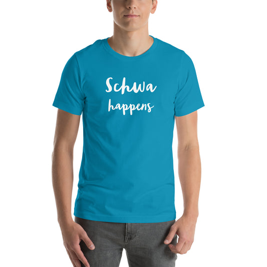 Schwa happens Unisex t-shirt Reading teacher educator gift science of reading book coach interventionist schwa phonics